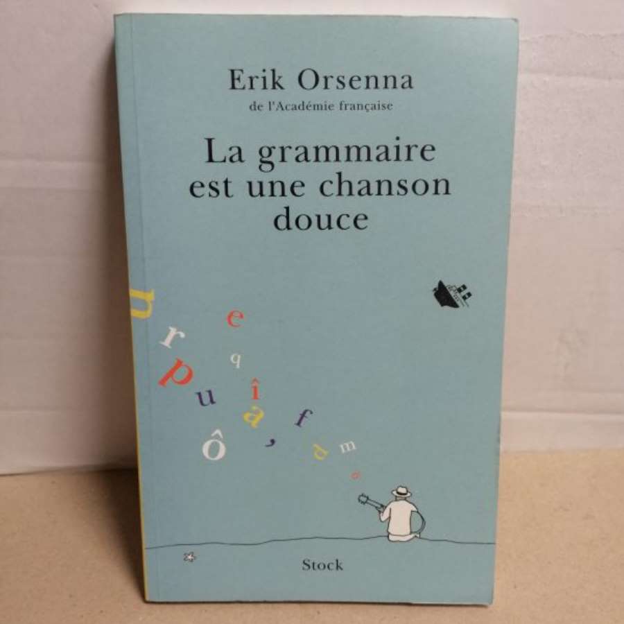 La Grammaire est une chanson douce