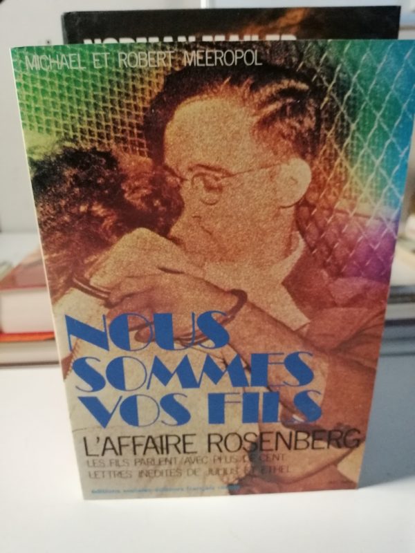 Nous sommes vos fils - L'affaire Rosenberg