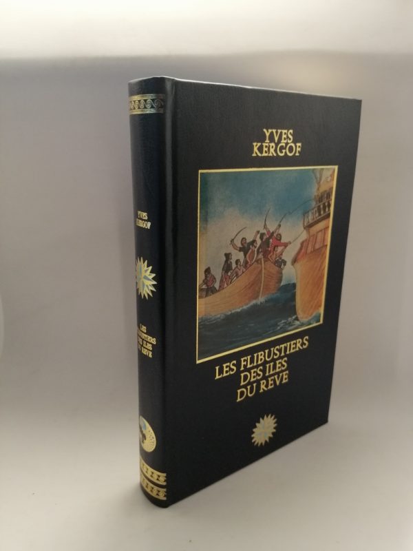 Les flibustiers des îles du rêve