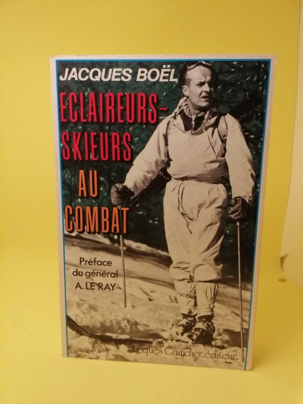 Eclaireurs-skieurs au combat
