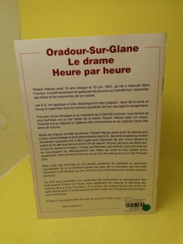Oradour-Sur-Glane - Le Drame Heure Par Heure – Image 6