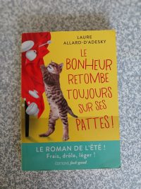 Le bonheur retombe toujours sur ses pattes !