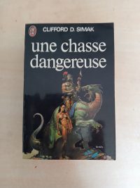 Une chasse dangereuse