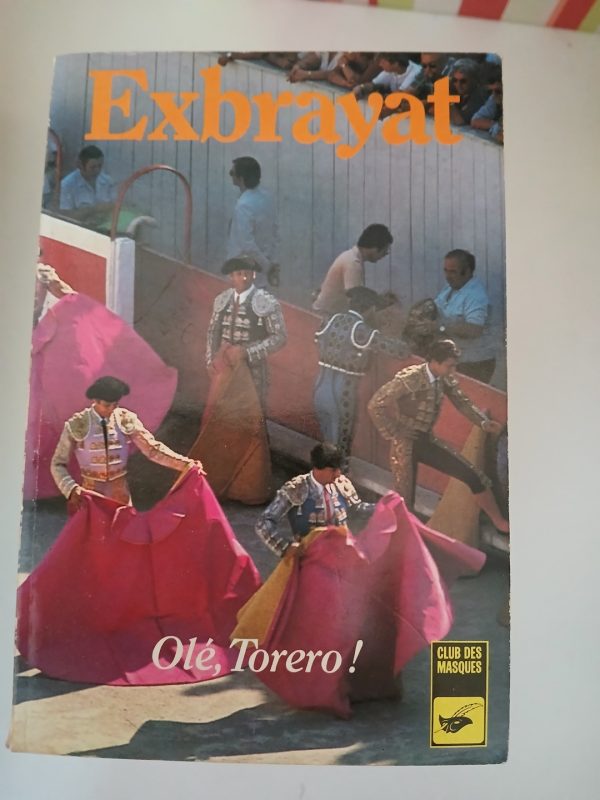 Olé ! ...Torero !