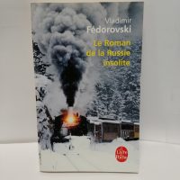 Les amours au bord de la Néva : Le Roman de la Russie insolite