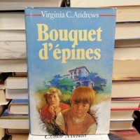 Fleurs captives,Bouquet d'épines