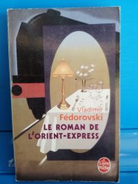 Les amours au bord de la Néva : Le Roman de l'Orient-Express