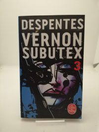 Vernon Subutex (Tome 3)