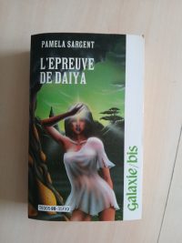 L'Épreuve de Daiya ( Galaxie bis)