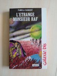 L'Etrange Monsieur Raf ( Galaxie bis)