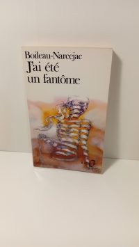 J'ai été un fantôme