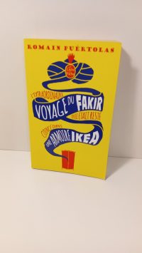 L'extraordinaire voyage du fakir qui était resté coincé dans une armoire Ikéa