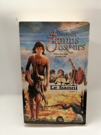 Chroniques Des Temps Obscurs - 4 - Le Banni