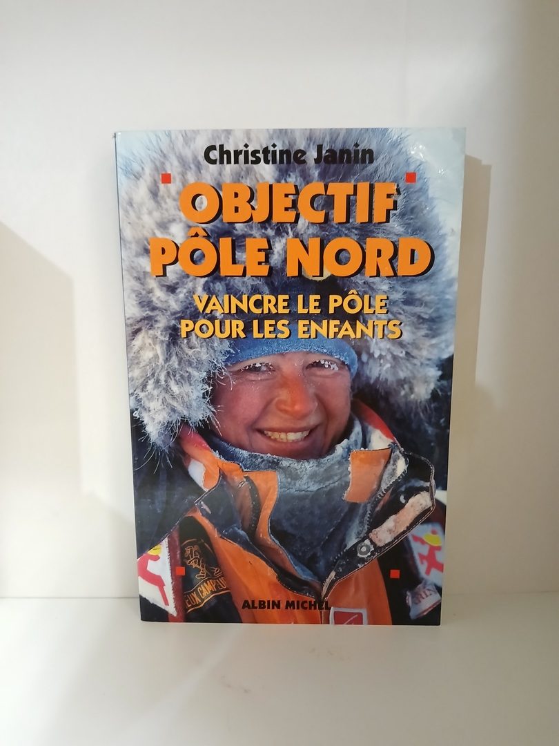 Objectif pôle Nord - Vaincre le pôle pour les enfants