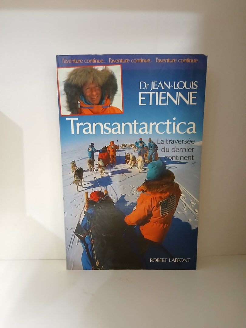 Transantarctica - La Traversée du dernier continent