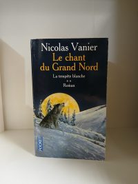Le Chant du Grand Nord, 2 - La Tempête blanche