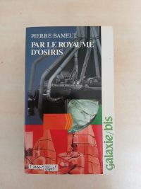 Par le royaume d'Osiris (Galaxie bis)