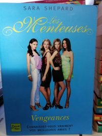 Les menteuses, 5 - Vengeances
