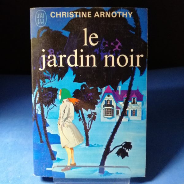 Le jardin noir