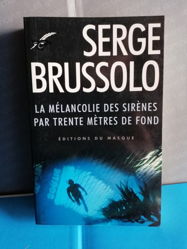 La Mélancolie Des Sirènes Par Trente Mètres De Fond