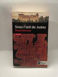 Sous l'oeil de Judas
