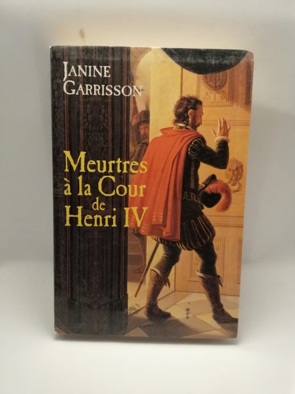 Meurtres à la cour de Henri IV