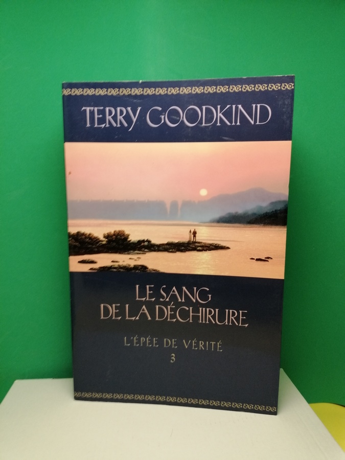 L'Épée de Vérité, 3 - Le sang de la déchirure