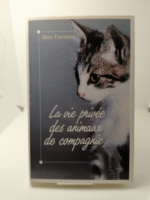 La vie privee des animaux de compagnie