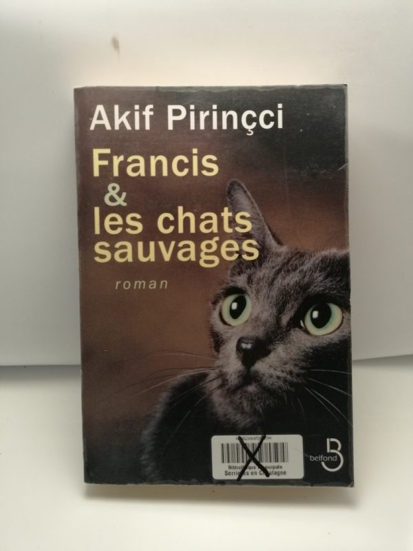 Francis et les Chats sauvages