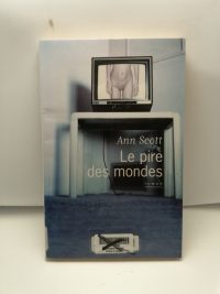 Le Pire des mondes