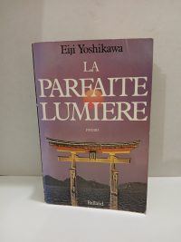 La Parfaite lumière