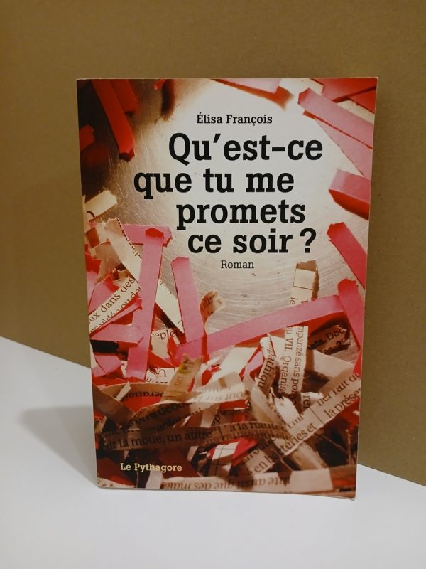 Qu'est-ce que tu me promets ce soir ?