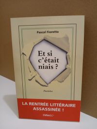 Et Si C'Etait Niais ?