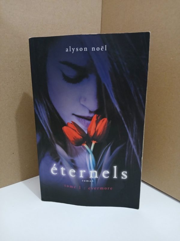 Eternels, 1 : Evermore