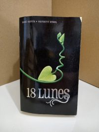 Le livre des lunes, 3 : 18 lunes