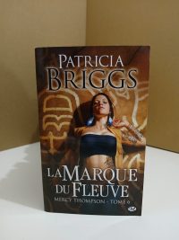 Mercy Thompson 6 : La Marque du fleuve