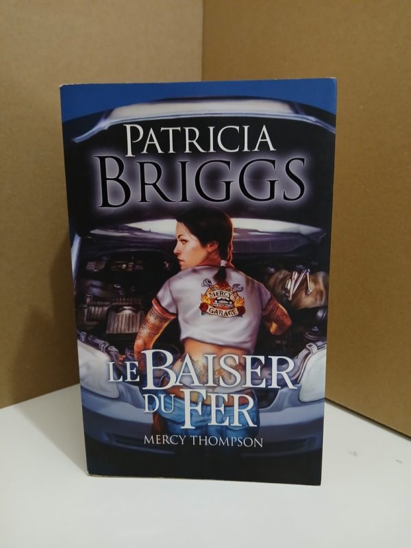 Mercy Thompson 3 : Le Baiser du fer
