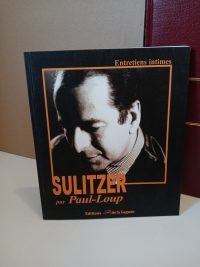 Sulitzer par Paul-Loup - Entretiens intimes