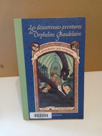 Les Désastreuses Aventures des orphelins Baudelaire 2 Le Laboratoire aux serpents