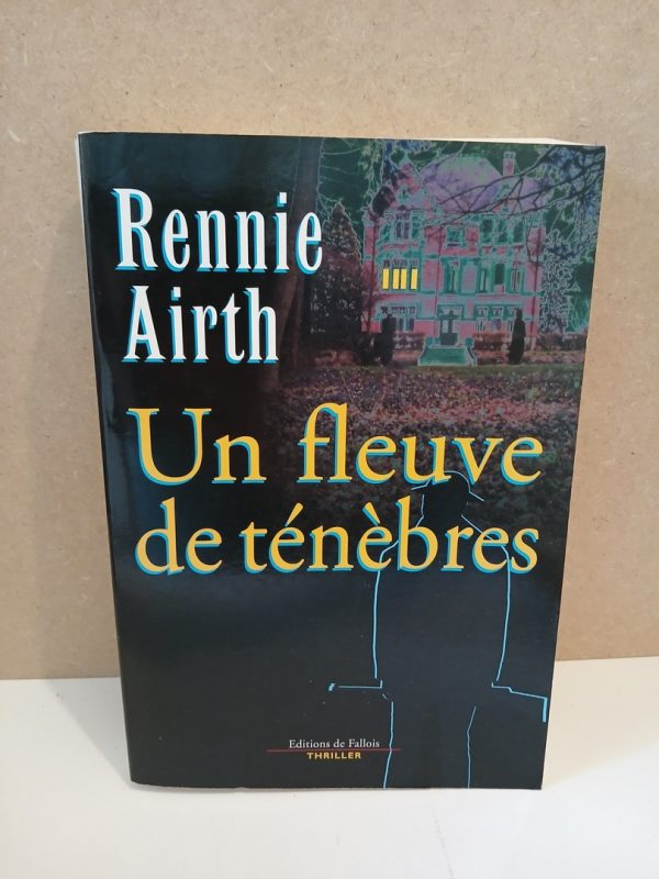 Un fleuve de ténèbres