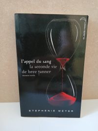 L'Appel Du Sang - La seconde vie de Bree Tanner