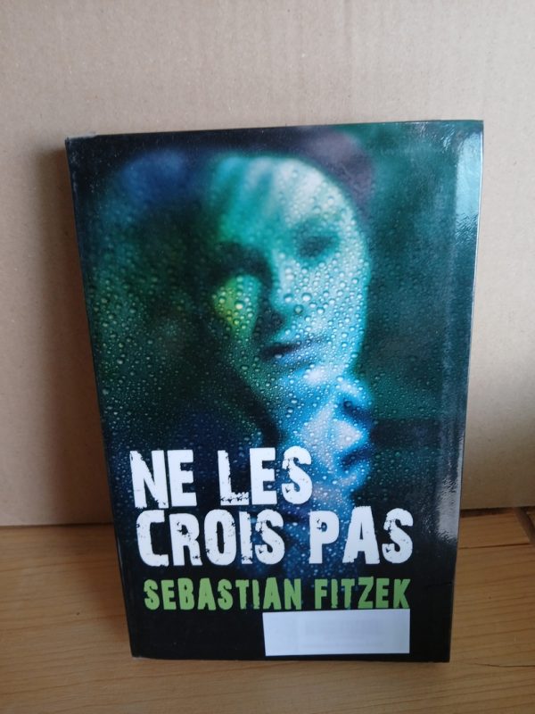 Ne les crois pas