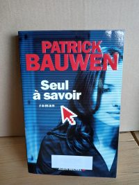 Seul à savoir