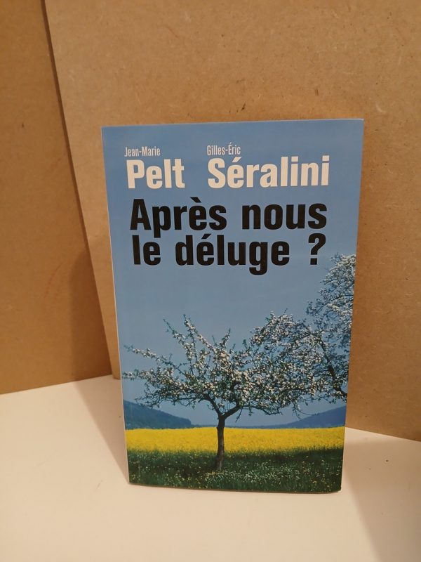 Après nous le déluge ?