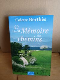 La Mémoire des chemins