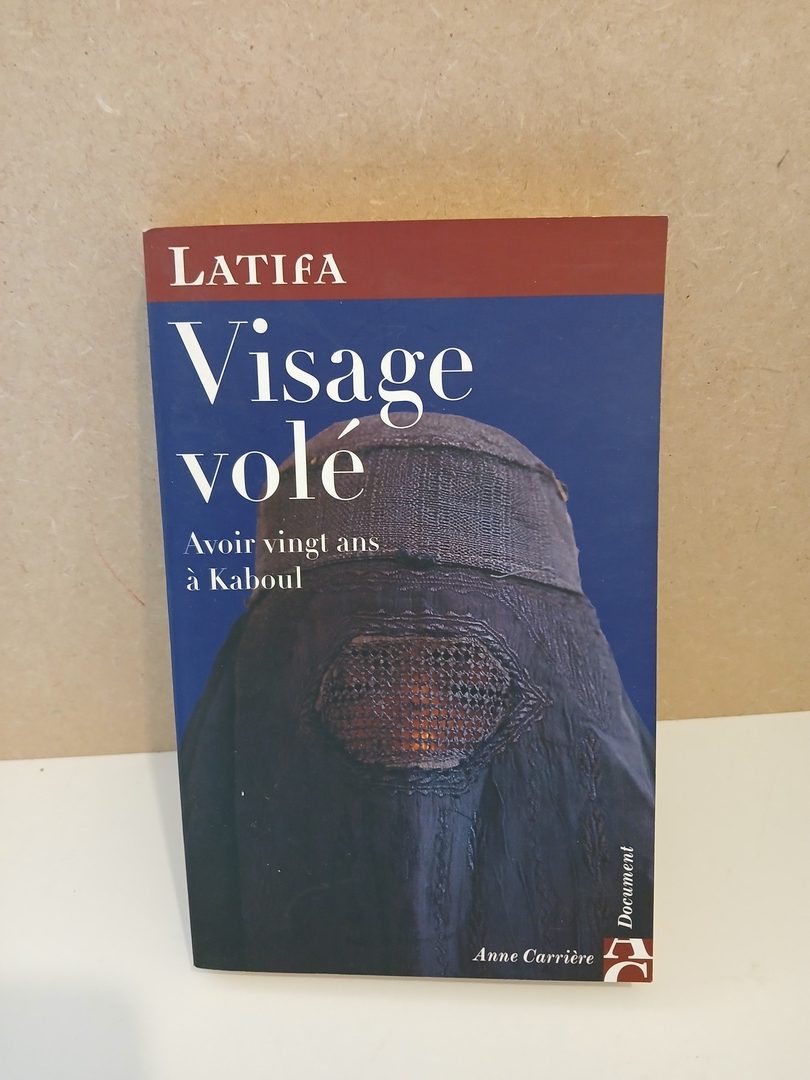 Visage volé - Avoir vingt ans à Kaboul