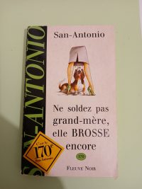 Ne soldez pas grand-mère, elle BROSSE encore