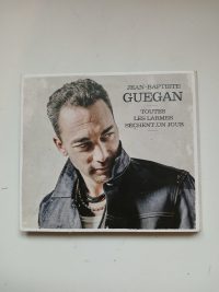 Toutes les Larmes Sèchent un Jour Jean-Baptiste Guegan