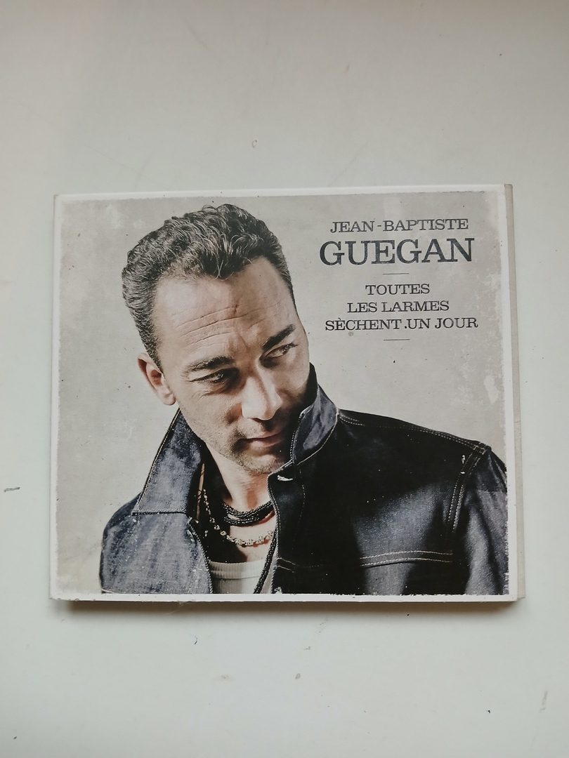 Toutes les Larmes Sèchent un Jour Jean-Baptiste Guegan