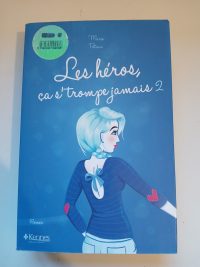 Les Héros, Ça S'trompe Jamais 2